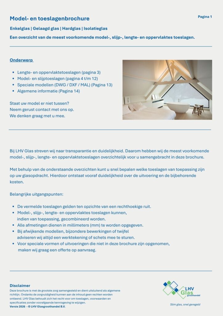 Model- en toeslagenbrochure LHV Glas met overzicht van model-, slijp-, lengte- en oppervlaktetoeslagen